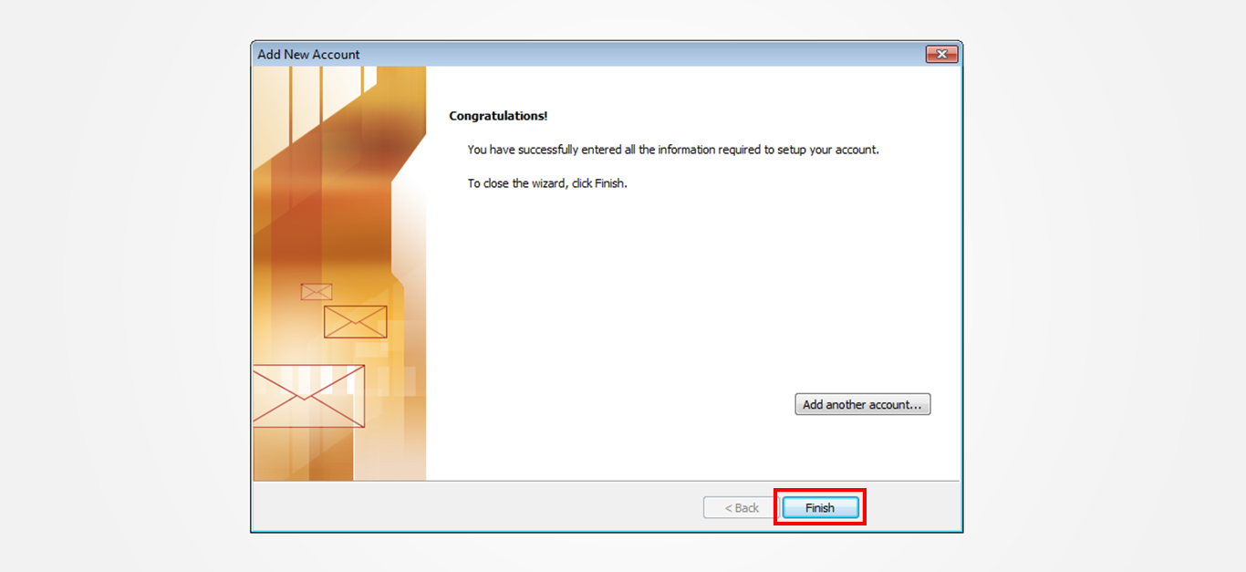 Step 12/12. How do I set up my email in Microsoft Outlook 2010?